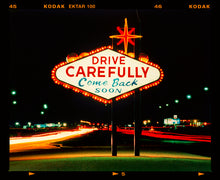Load image into Gallery viewer, Drive Carefully, Las Vegas, 2002 (6x7 Film Rebate) (Copy)